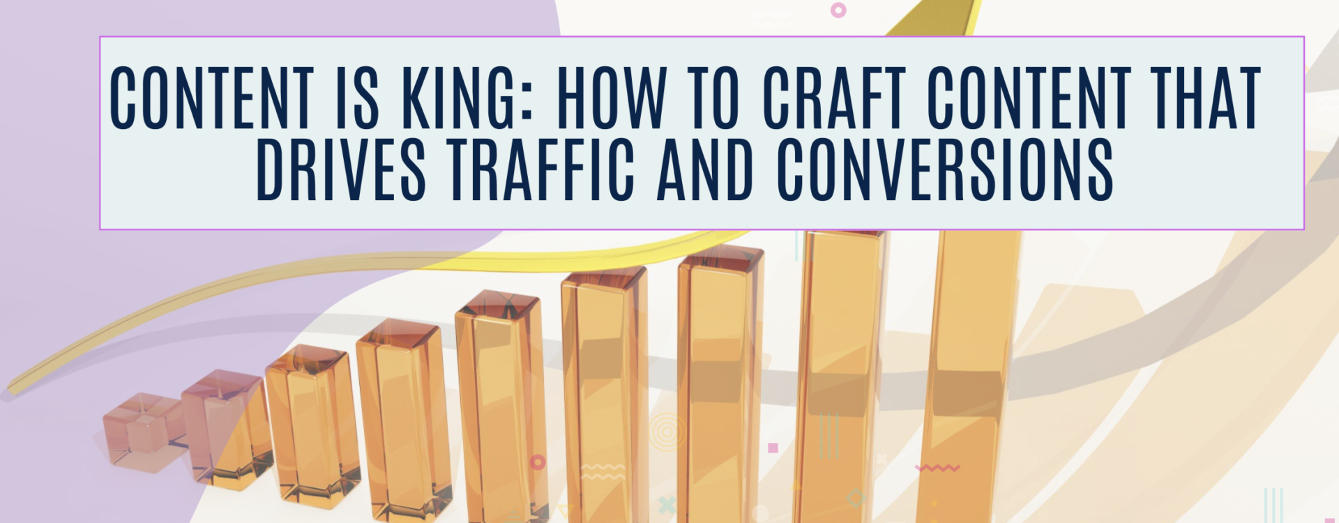 Content is King: How to Craft Content that Drives Traffic and Conversions in Ropar