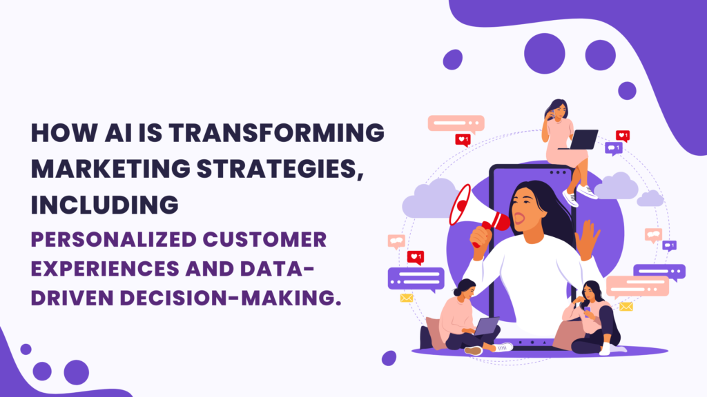 How AI is Transforming Marketing Strategies: A Game Changer for Businesses in Ropar